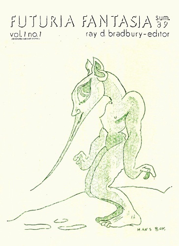 Cover of Futuria Fantasia vol. 1 no. 1, summer 1939, ray d. bradbury, editor: Hannes Bok’s green line drawing of a long-snouted, big-eared creature walking on its hind legs. Public domain, via Wikimedia Commons.