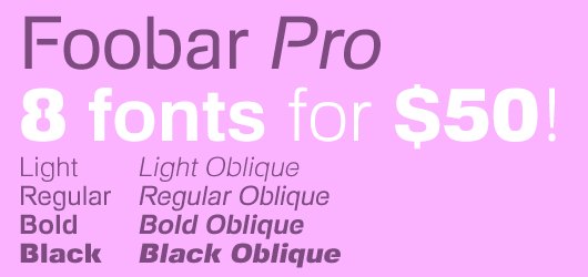 The Foobar Pro type specimen on pink: eight fonts, Light to Black with obliques, some letters with parts removed.