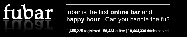 The fubar.com homepage in February 2008: fubar is the first online bar and happy hour. Can you handle the fu? 1,655,225 registered, 18,444,330 drinks served.